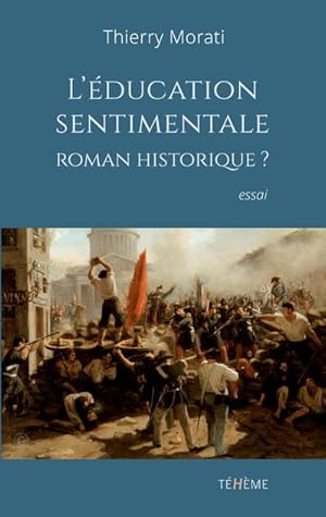 Image du vendeur pour L'ducation sentimentale, roman historique? mis en vente par Smartbuy