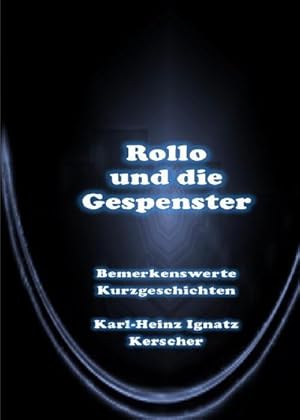 Seller image for Rollo und die Gespenster : Bemerkenswerte Kurzgeschichten for sale by Smartbuy