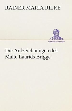 Bild des Verkufers fr Die Aufzeichnungen des Malte Laurids Brigge zum Verkauf von Smartbuy