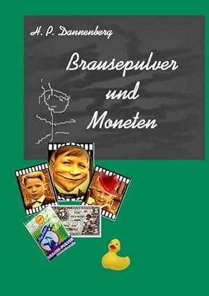 Seller image for Brausepulver und Moneten : Abenteuer im Stimmbruch for sale by Smartbuy