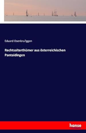 Seller image for Rechtsalterthmer aus sterreichischen Pantaidingen for sale by Smartbuy