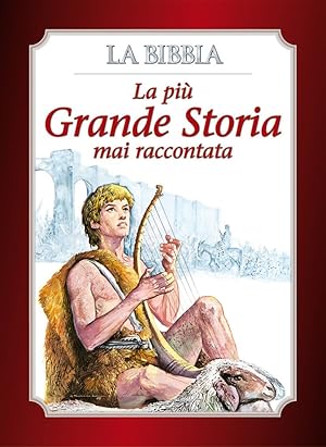 Immagine del venditore per La pi grande storia mai raccontata. La Bibbia. Ediz. illustrata venduto da librisaggi