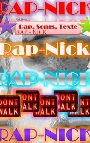 Bild des Verkufers fr Rap - Nick : Rap, Songs und andere Texte zum Verkauf von Smartbuy