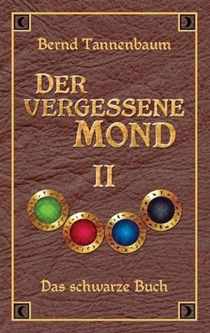 Immagine del venditore per Der vergessene Mond Bd II : Band II - Das schwarze Buch venduto da Smartbuy