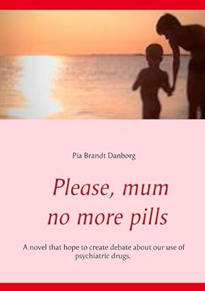 Bild des Verkufers fr Please, mum, no more pills zum Verkauf von Smartbuy