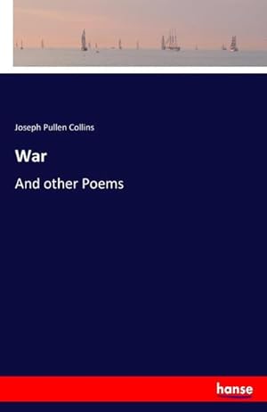Seller image for War : And other Poems for sale by Smartbuy