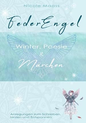 Image du vendeur pour Federengel : Winter, Poesie & Mrchen mis en vente par Smartbuy