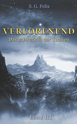 Bild des Verkufers fr Verlorenend Band III : Das Mysterium der Titanen zum Verkauf von Smartbuy