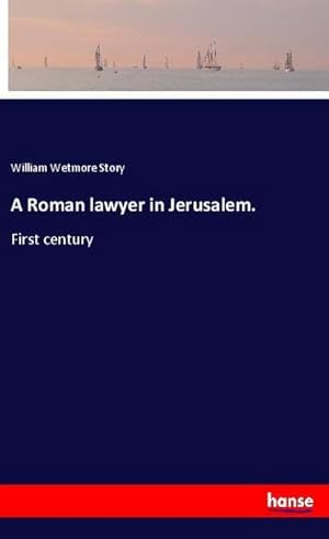 Image du vendeur pour A Roman lawyer in Jerusalem. : First century mis en vente par Smartbuy