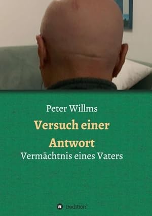 Seller image for Versuch einer Antwort : Vermchtnis eines Vaters for sale by Smartbuy