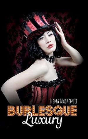 Bild des Verkufers fr Burlesque : Luxury zum Verkauf von Smartbuy