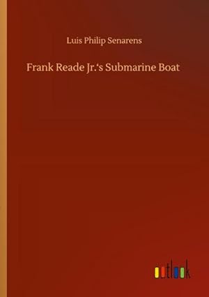 Seller image for Frank Reade Jr.s Submarine Boat for sale by Smartbuy