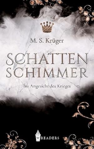 Seller image for Schattenschimmer : Im Angesicht des Krieges for sale by Smartbuy