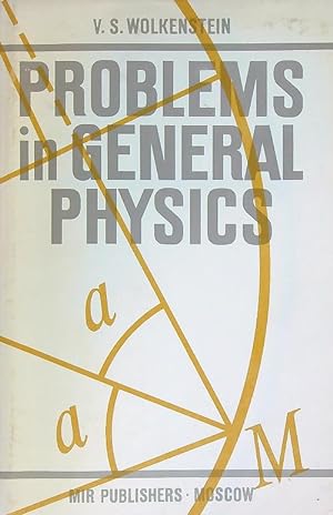 Image du vendeur pour Problems in General Physics mis en vente par Miliardi di Parole