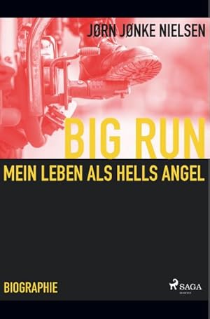 Seller image for Big Run - mein Leben als Hells Angel for sale by Smartbuy