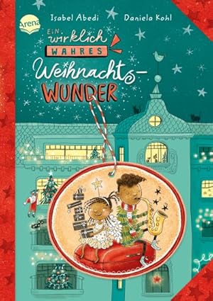 Bild des Verkufers fr Ein wirklich wahres Weihnachtswunder : Weihnachts-Kinderbuch zum Vorlesen und Selberlesen ab 8 zum Verkauf von Smartbuy