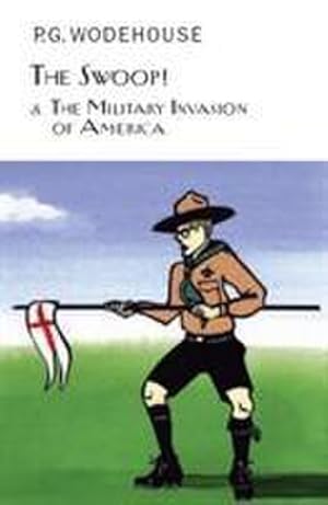 Seller image for The Swoop! & The Military Invasion of America for sale by Smartbuy