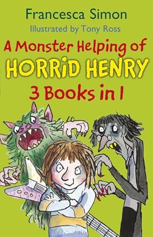 Bild des Verkufers fr A Monster Helping of Horrid Henry 3-in-1 : Horrid Henry Rocks/Zombie Vampire/Monster Movie zum Verkauf von Smartbuy