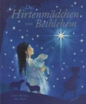 Seller image for Das Hirtenmdchen von Bethlehem for sale by Smartbuy