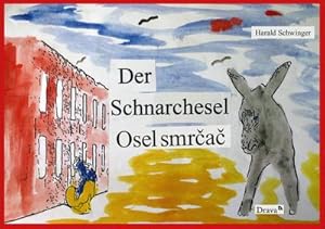 Immagine del venditore per Der Schnarchesel / Osel smrcac venduto da Smartbuy