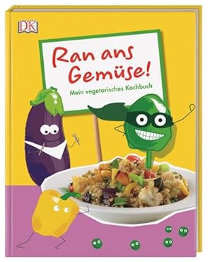 Bild des Verkufers fr Ran ans Gemse! : Mein vegetarisches Kochbuch zum Verkauf von Smartbuy