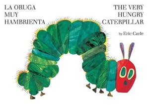 Bild des Verkufers fr La Oruga Muy Hambrienta/The Very Hungry Caterpillar : Bilingual Board Book zum Verkauf von Smartbuy