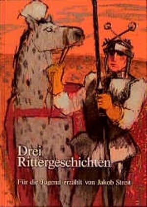 Bild des Verkufers fr Drei Rittergeschichten : Der arme Heinrich / Der gute Gerhard / Die schne Magelone zum Verkauf von Smartbuy