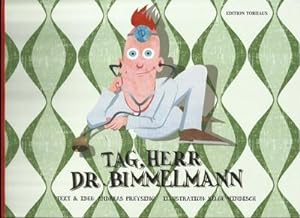 Seller image for Tag, Herr Dr. Bimmelmann : Die verrckteste Tierpraxis der Welt for sale by Smartbuy