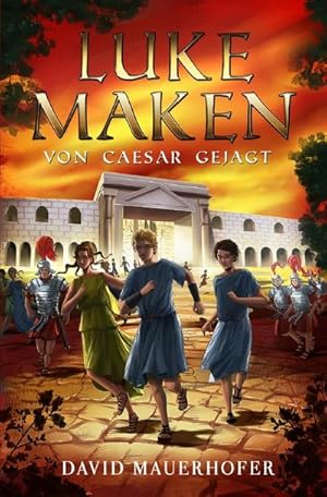 Seller image for LUKE MAKEN : VON CAESAR GEJAGT for sale by Smartbuy