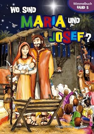 Bild des Verkufers fr Wo sind Maria und Josef? : Bibel-Wimmelbuch 5 zum Verkauf von Smartbuy