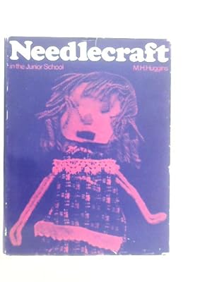 Image du vendeur pour Needlecraft In The Junior School mis en vente par World of Rare Books