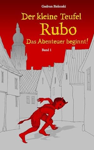 Bild des Verkufers fr Der kleine Teufel Rubo : Das Abenteuer beginnt! zum Verkauf von Smartbuy