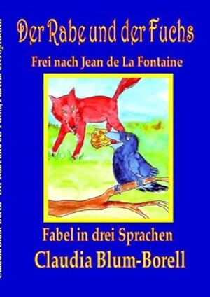 Bild des Verkufers fr Der Rabe und der Fuchs in drei Sprachen zum Verkauf von Smartbuy