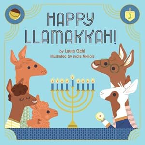 Bild des Verkufers fr Happy Llamakkah! : A Hanukkah Story zum Verkauf von Smartbuy