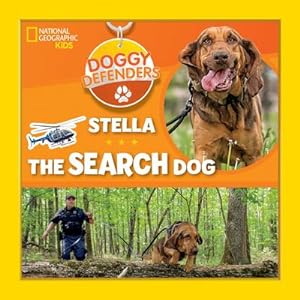 Bild des Verkufers fr Doggy Defenders: Stella the Search Dog zum Verkauf von Smartbuy