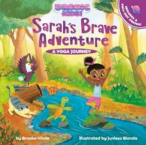 Bild des Verkufers fr Sarah's Brave Adventure : A Cosmic Kids Yoga Journey zum Verkauf von Smartbuy