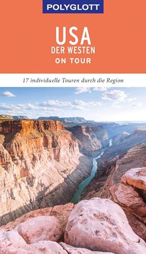 Bild des Verkufers fr POLYGLOTT on tour Reisefhrer USA - Der Westen : 17 individuelle Touren durch die Region zum Verkauf von Smartbuy
