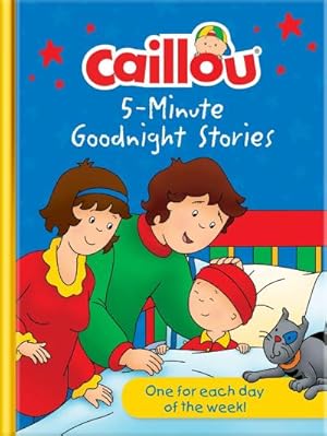 Bild des Verkufers fr Caillou Bedtime Storybook Collection : 7 stories zum Verkauf von Smartbuy