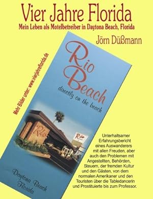 Seller image for Vier Jahre Florida : Mein Leben als Motelbetreiber in Daytona Beach, Florida for sale by Smartbuy