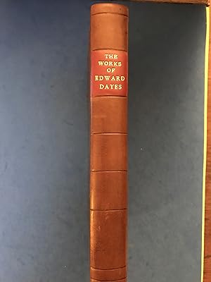 Seller image for THE WORKS OF THE LATE EDWARD DAYES: CONTAINING AND EXCURSION THROUGH THE PRINCIPAL PARTS OF DERBYSHIRE AND YORKSHIRE, WITH ILLUSTRATIVE NOTES BY E.W. BRAYLEY: ESSAYS ON PAINTING; INSTRUCTIONS FOR DRAWING AND COLOURING LANDSCAPES; AND PROFESSIONAL SKETCHES OF EMINENT ARTISTS for sale by Haddington Rare Books