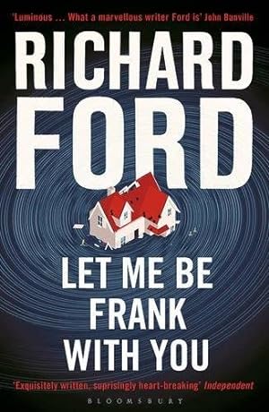 Imagen del vendedor de Let Me Be Frank With You : A Frank Bascombe Book a la venta por GreatBookPricesUK
