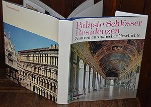 Seller image for Palste Schlsser Residenzen. Zentren europischer Geschichte. for sale by CHESIL BEACH BOOKS