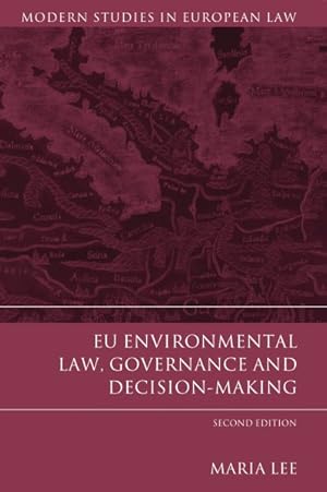 Image du vendeur pour EU Environmental Law, Governance and Decision-Making mis en vente par GreatBookPricesUK