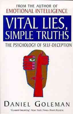 Image du vendeur pour Vital Lies, Simple Truths : The Psychology of Self-deception mis en vente par GreatBookPricesUK