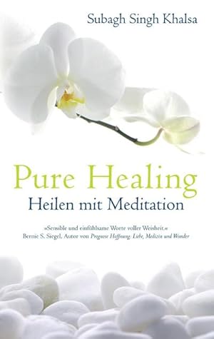 Bild des Verkufers fr Pure Healing : Heilen mit Meditation zum Verkauf von Smartbuy