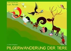 Bild des Verkufers fr Pilgerwanderung der Tiere zum Verkauf von AHA-BUCH GmbH