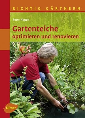 Seller image for Gartenteiche optimieren und renovieren : Richtig grtnern for sale by Smartbuy