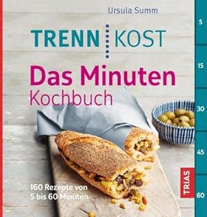 Seller image for Trennkost - Das Minuten-Kochbuch : 160 Rezepte von 5 bis 60 Minuten for sale by Smartbuy