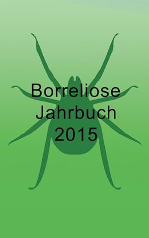 Seller image for Borreliose Jahrbuch 2015 for sale by Smartbuy