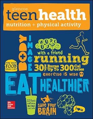 Seller image for Teen Health, Nutrition + Physical Activity for sale by GreatBookPricesUK